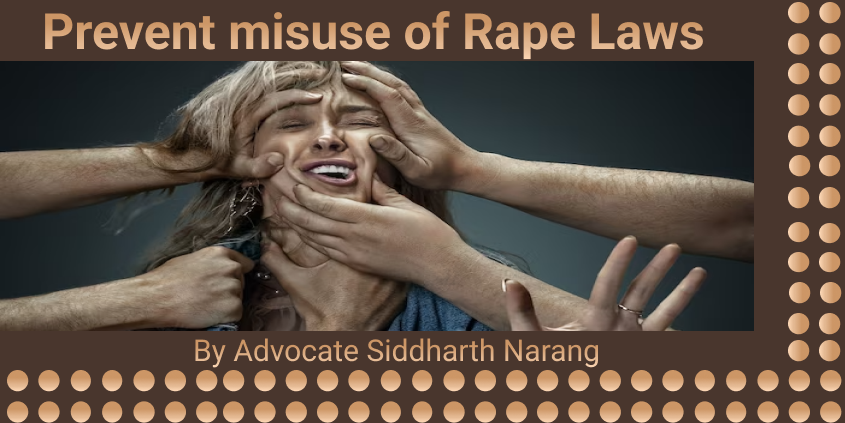 PREVENTION AND MISSUSE OF RAPE LAWS