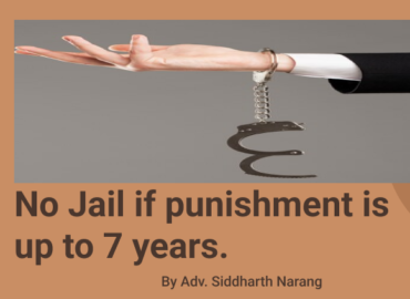 No Jail if punishment is up to 7 years.