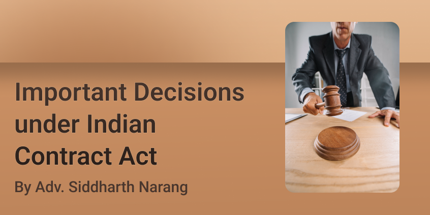 Important Decisions under Indian Contract