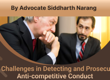 The Challenges in Detecting and Prosecuting Anti-competitive Conduct