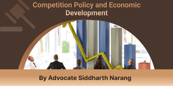 Competition Policy and Economic Development: The Role of Competition in Fostering Economic Growth